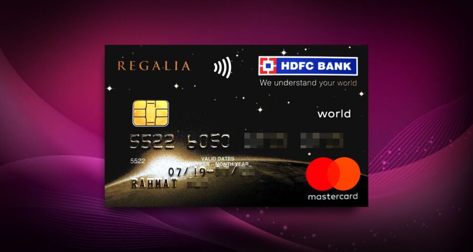 All You Must Know About HDFC Regalia Credit Card